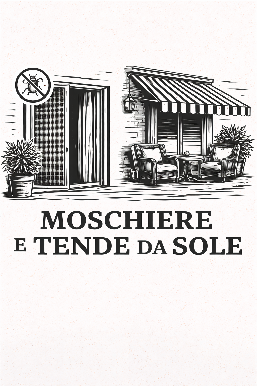 Moschiere e Tende da Sole